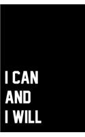 I Can And I Will