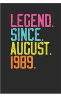 Legend Since August 1989: Dotted Bullet Grid Notebook / Journal (6 X 9 -120 Pages) - 30th Birthday Gift Idea