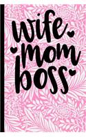 Wife Mom Boss