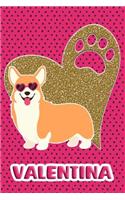 Corgi Life Valentina: College Ruled Composition Book Diary Lined Journal Pink