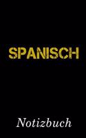 Spanisch Notizbuch: - Notizbuch Mit 110 Linierten Seiten - Format 6x9 Din A5 - Soft Cover Matt -