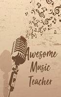 Awesome music teacher