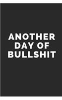 Another Day of Bullshit