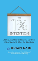 The 1% Intention