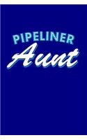 Pipeliner Aunt