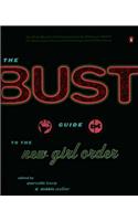 The Bust Guide to the New Girl Order