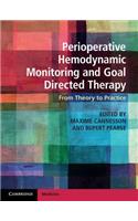 Perioperative Hemodynamic Monitoring and Goal Directed Therapy