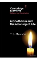 Monotheism and the Meaning of Life