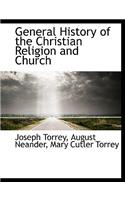 General History of the Christian Religion and Church