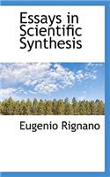 Essays in Scientific Synthesis: (English)