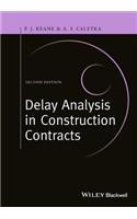 Delay Analysis in Construction Contracts