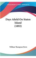 Days Afield On Staten Island (1892)