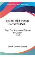 Lessons On Scripture Narrative, Part 1
