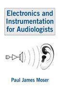 Electronics and Instrumentation for Audiologists