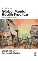 Guide to Global Mental Health Practice