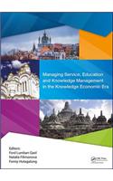 Managing Service, Education and Knowledge Management in the Knowledge Economic Era