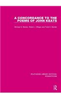 A Concordance to the Poems of John Keats