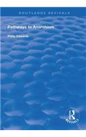Pathways to Anarchism