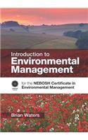 Introduction to Environmental Management: for the NEBOSH Certificate in Environmental Management