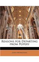 Reasons for Departing from Popery