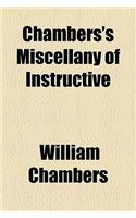 Chambers's Miscellany of Instructive & Entertaining Tracts (Volume 15-16): (English)