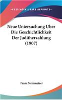 Neue Untersuchung Uber Die Geschichtlichkeit Der Juditherzahlung (1907)