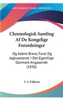 Chronologisk Samling Af De Kongelige Forordninger