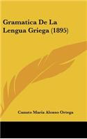 Gramatica de La Lengua Griega (1895)