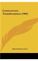 Controverses Transformistes (1904)