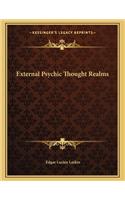 External Psychic Thought Realms