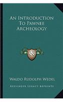 Introduction to Pawnee Archeology