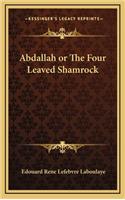 Abdallah or the Four Leaved Shamrock