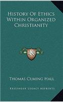 History of Ethics Within Organized Christianity
