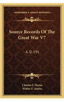 Source Records of the Great War V7: A. D. 191