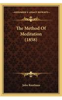 The Method Of Meditation (1858)