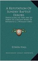 A Refutation of Sundry Baptist Errors