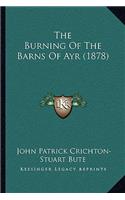 Burning of the Barns of Ayr (1878)