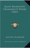 Aloys Blumauer's Gesammelte Werke (1863)