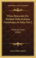 Primo Resoconto Dei Risultati Della Inchiesta Ornitologica In Italia, Part 2