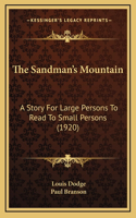 The Sandman's Mountain