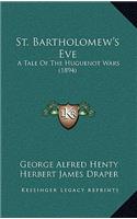 St. Bartholomew's Eve