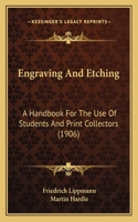 Engraving And Etching
