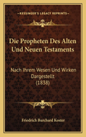 Die Propheten Des Alten Und Neuen Testaments