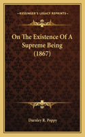 On The Existence Of A Supreme Being (1867)