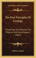 First Principles Of Geology