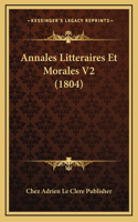Annales Litteraires Et Morales V2 (1804)