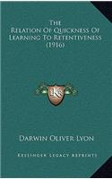 The Relation Of Quickness Of Learning To Retentiveness (1916)