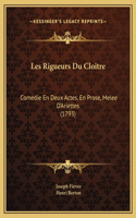 Les Rigueurs Du Cloitre