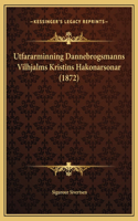 Utfararminning Dannebrogsmanns Vilhjalms Kristins Hakonarsonar (1872)