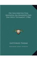 Die Inschriften Von Magnesia Am Maander Und Das Neue Testament (1906)